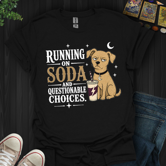 Questionable Choices- T-Shirt