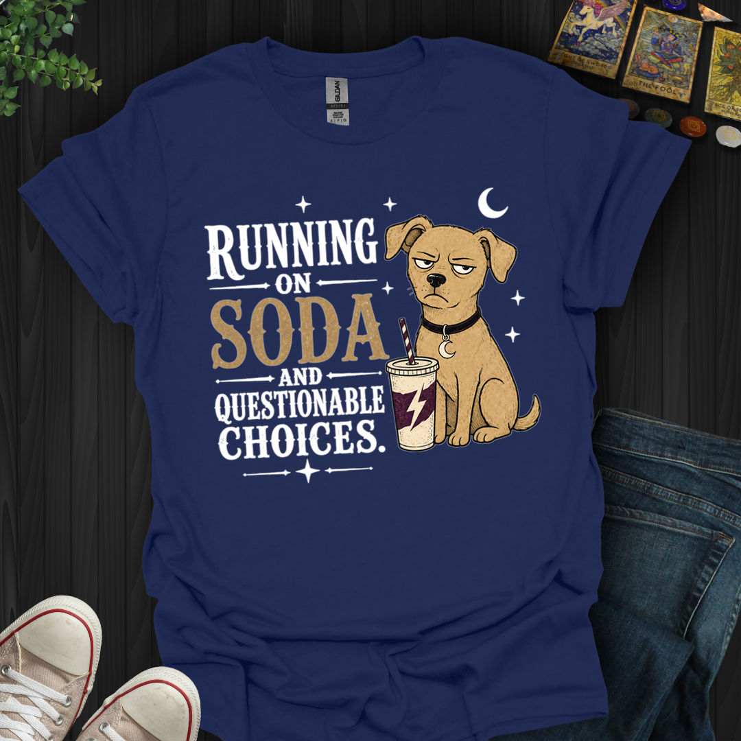 Questionable Choices- T-Shirt