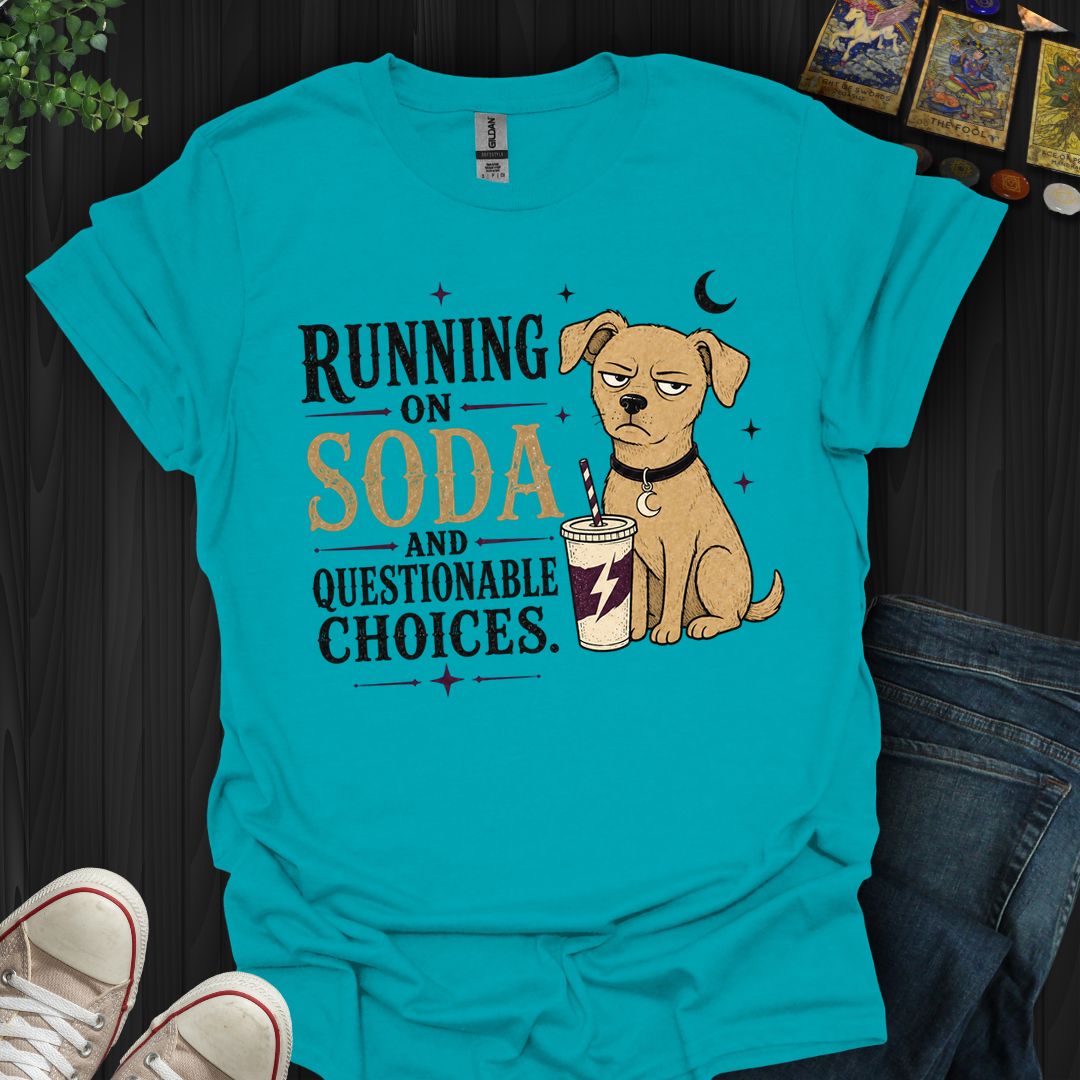 Questionable Choices- T-Shirt