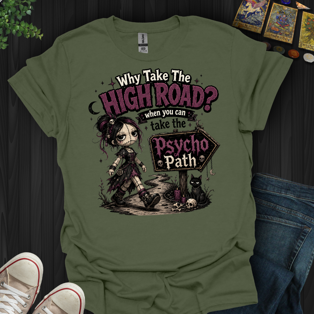 Psycho Path- T-Shirt