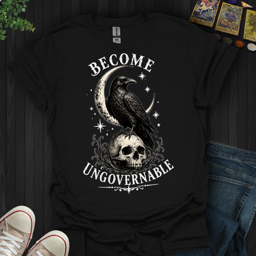 Become Ungovernable- T-Shirt