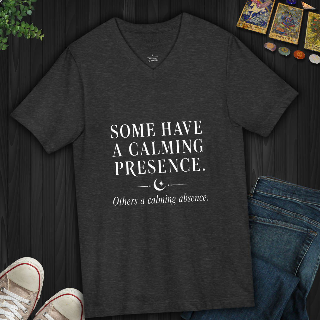 A Calming Presence- V-Neck