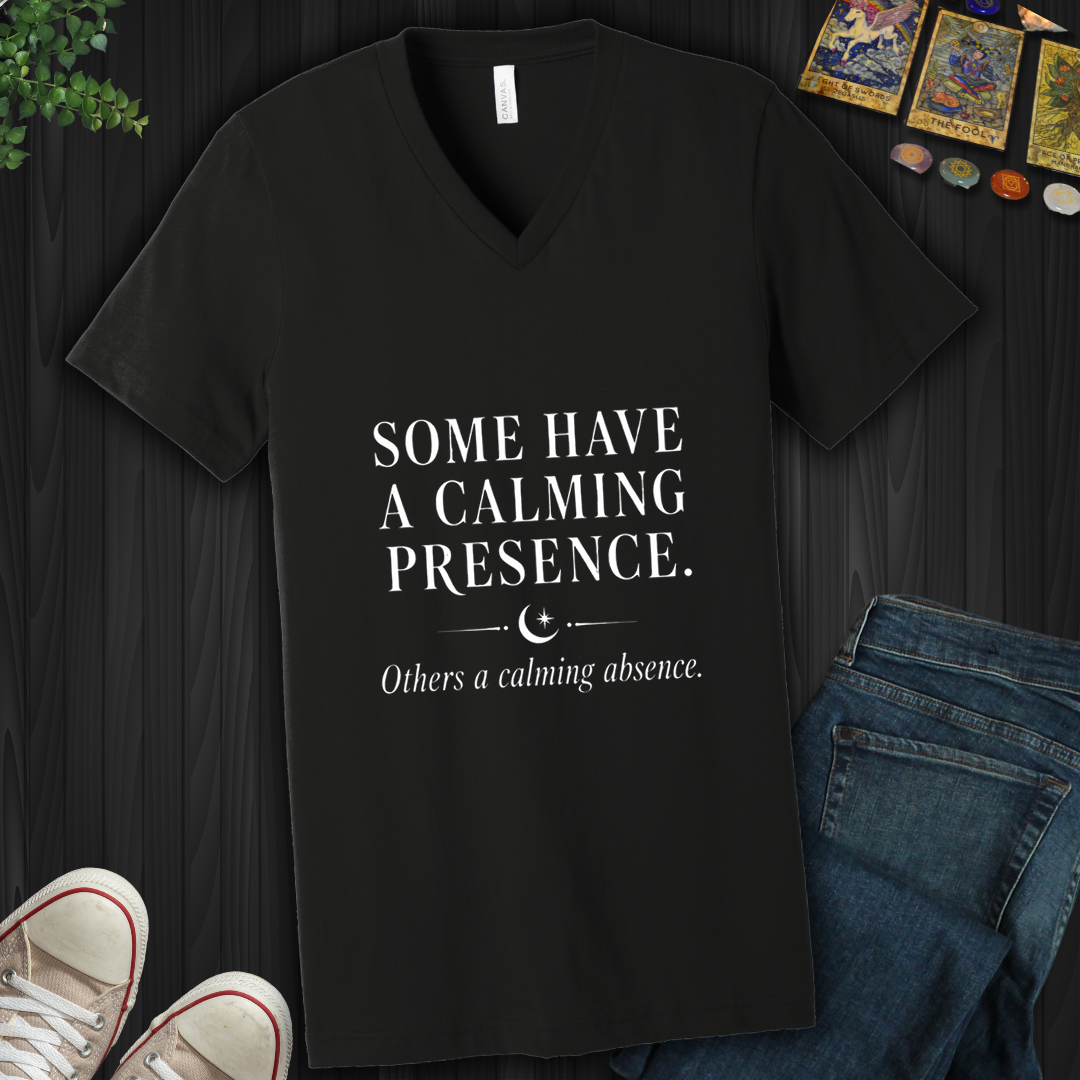 A Calming Presence- V-Neck