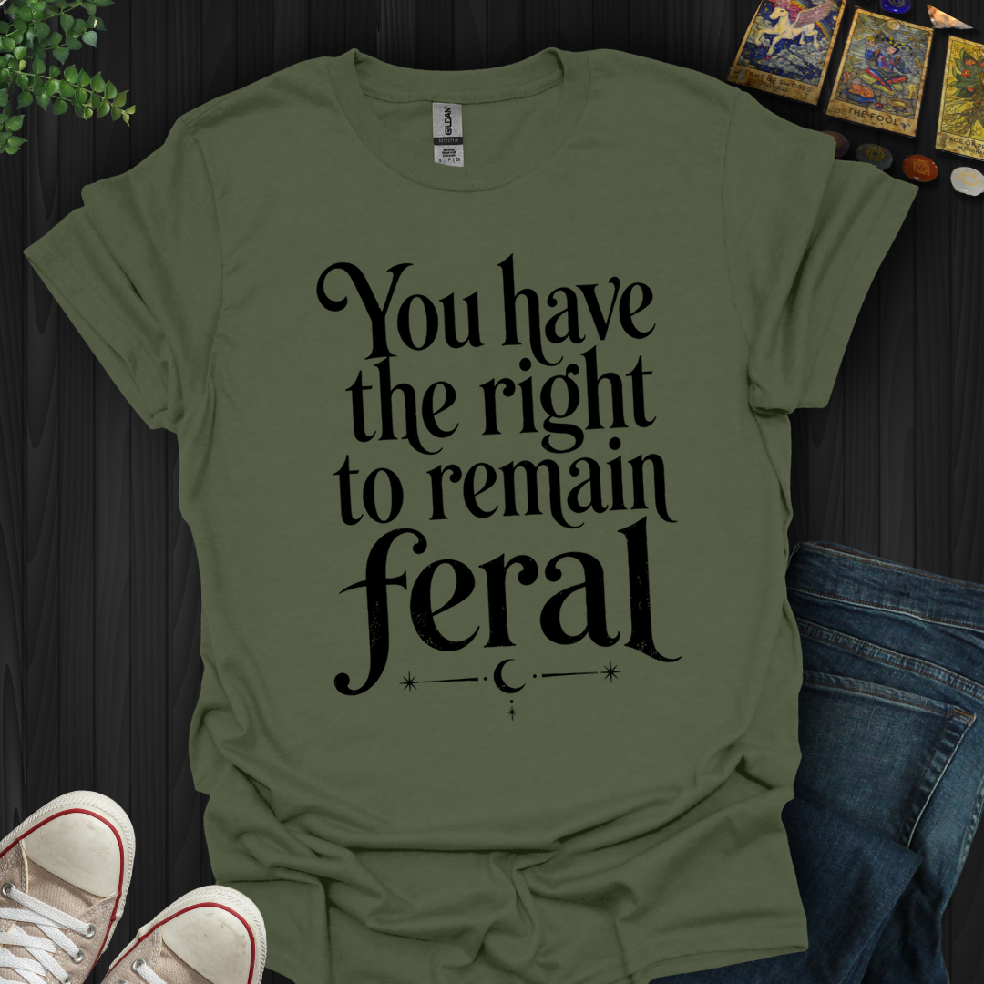The Right To Remain Feral- T-Shirt