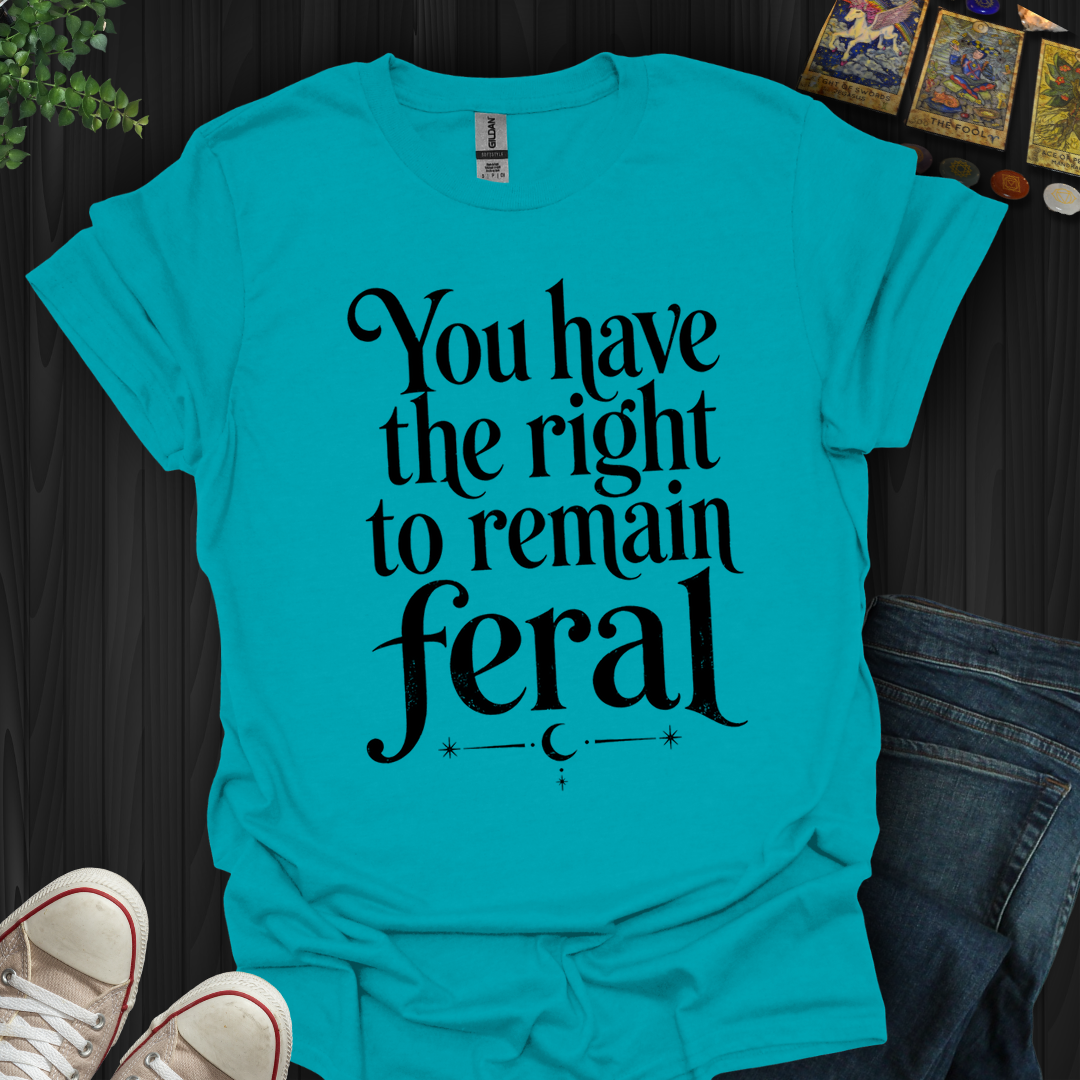 The Right To Remain Feral- T-Shirt