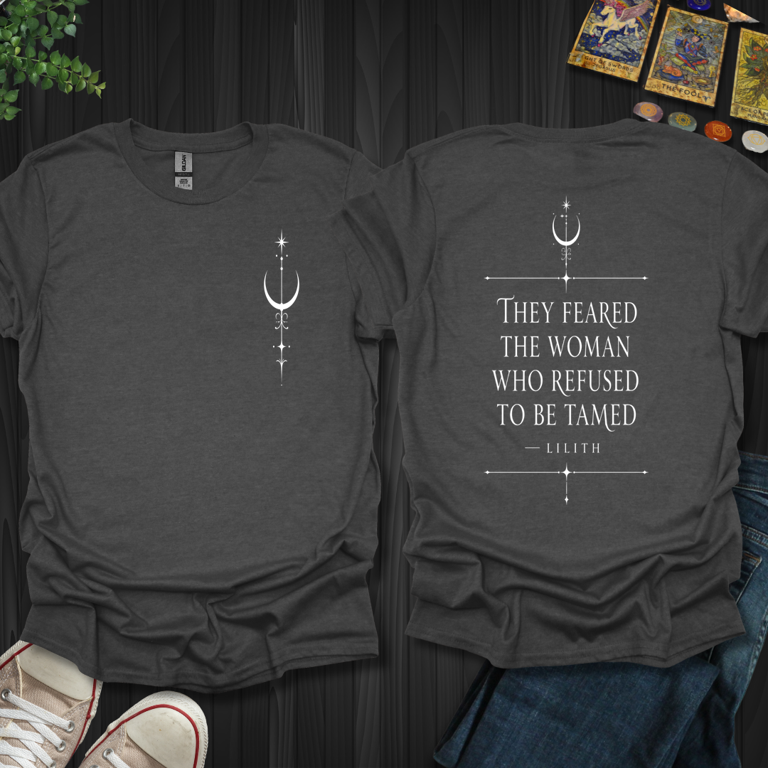The Woman Who Refused To Be Tamed Front and Back T-Shirt