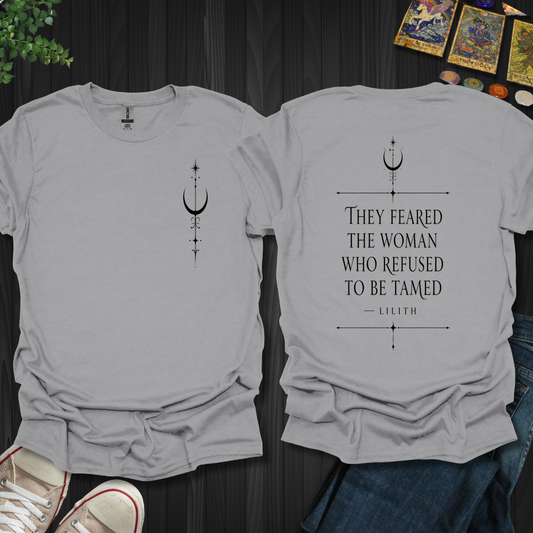 The Woman Who Refused To Be Tamed Front and Back T-Shirt