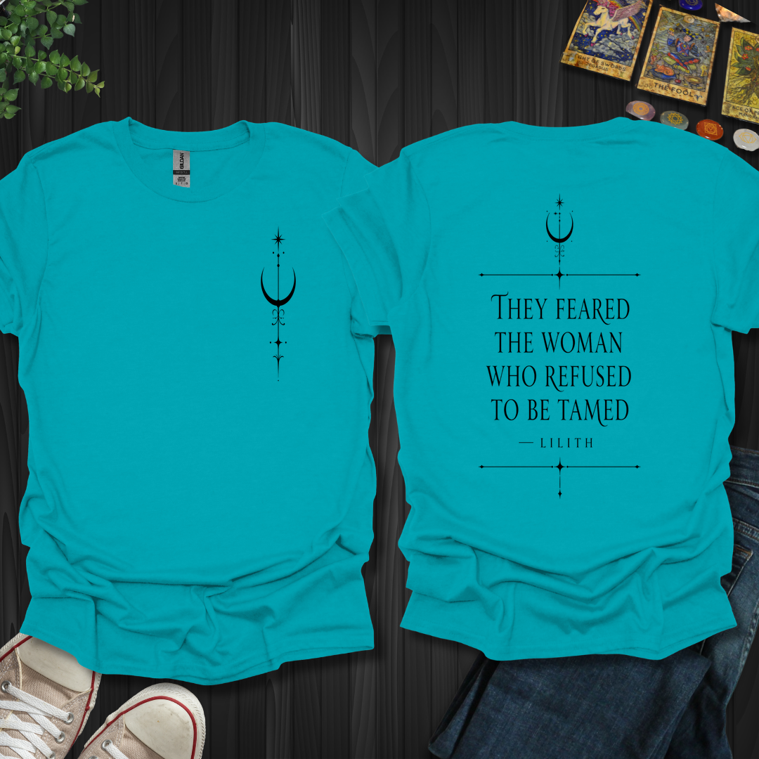 The Woman Who Refused To Be Tamed Front and Back T-Shirt