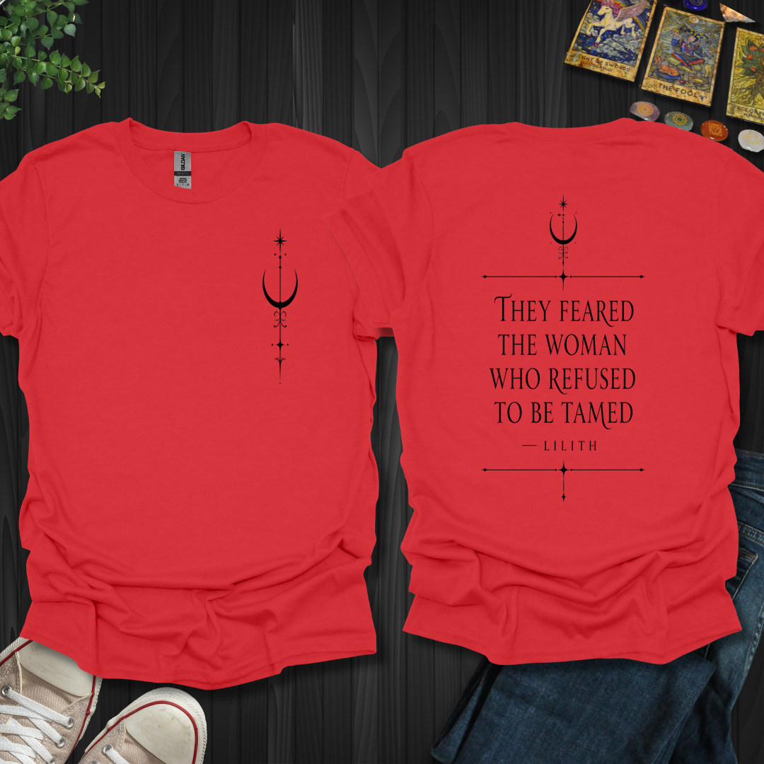 The Woman Who Refused To Be Tamed Front and Back T-Shirt