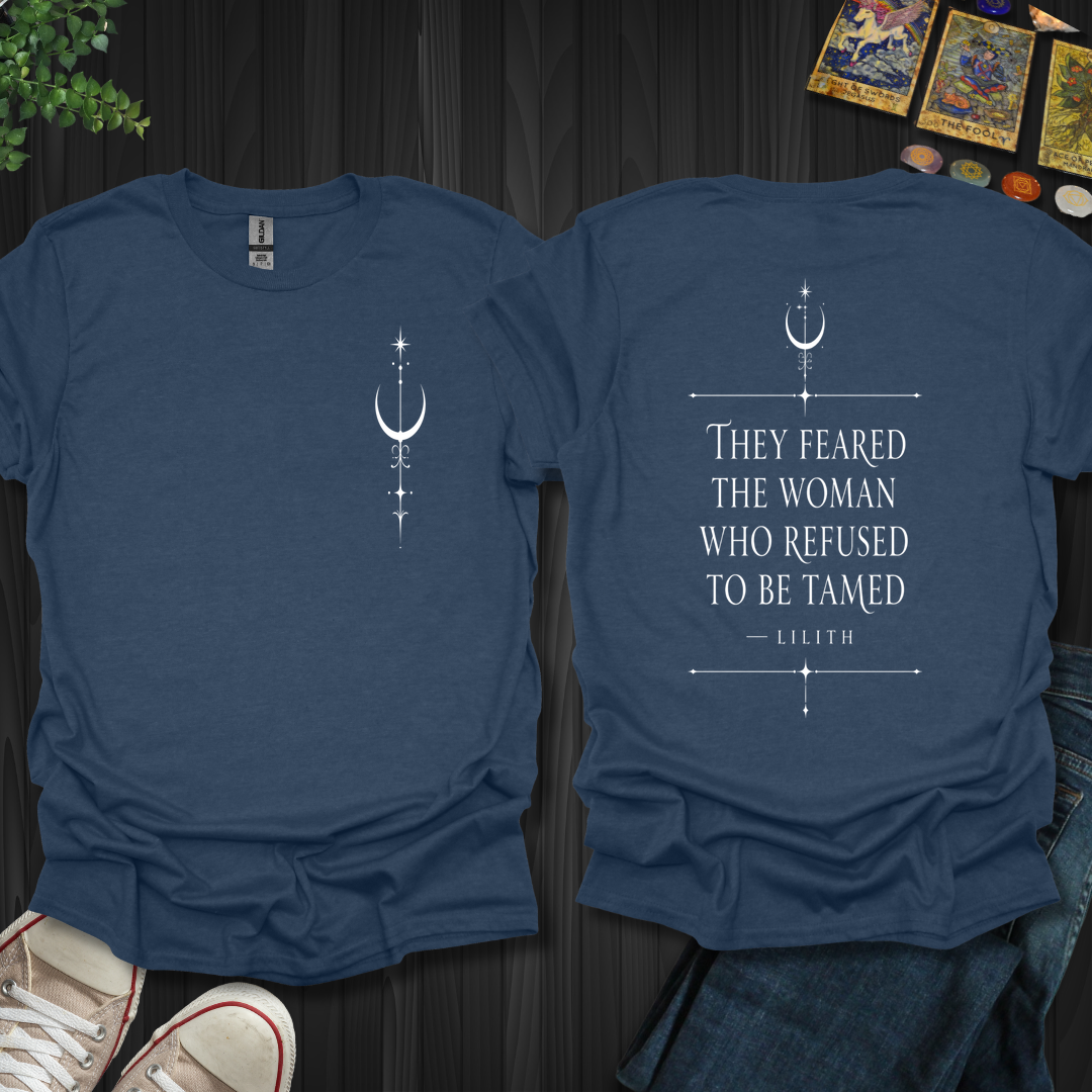 The Woman Who Refused To Be Tamed Front and Back T-Shirt