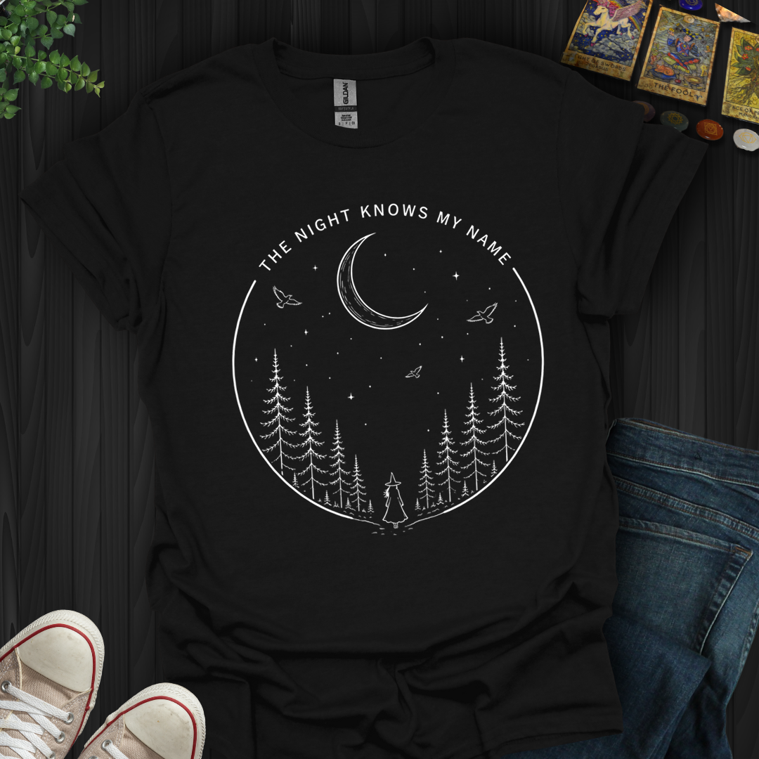 The Night Knows My Name- T-Shirt