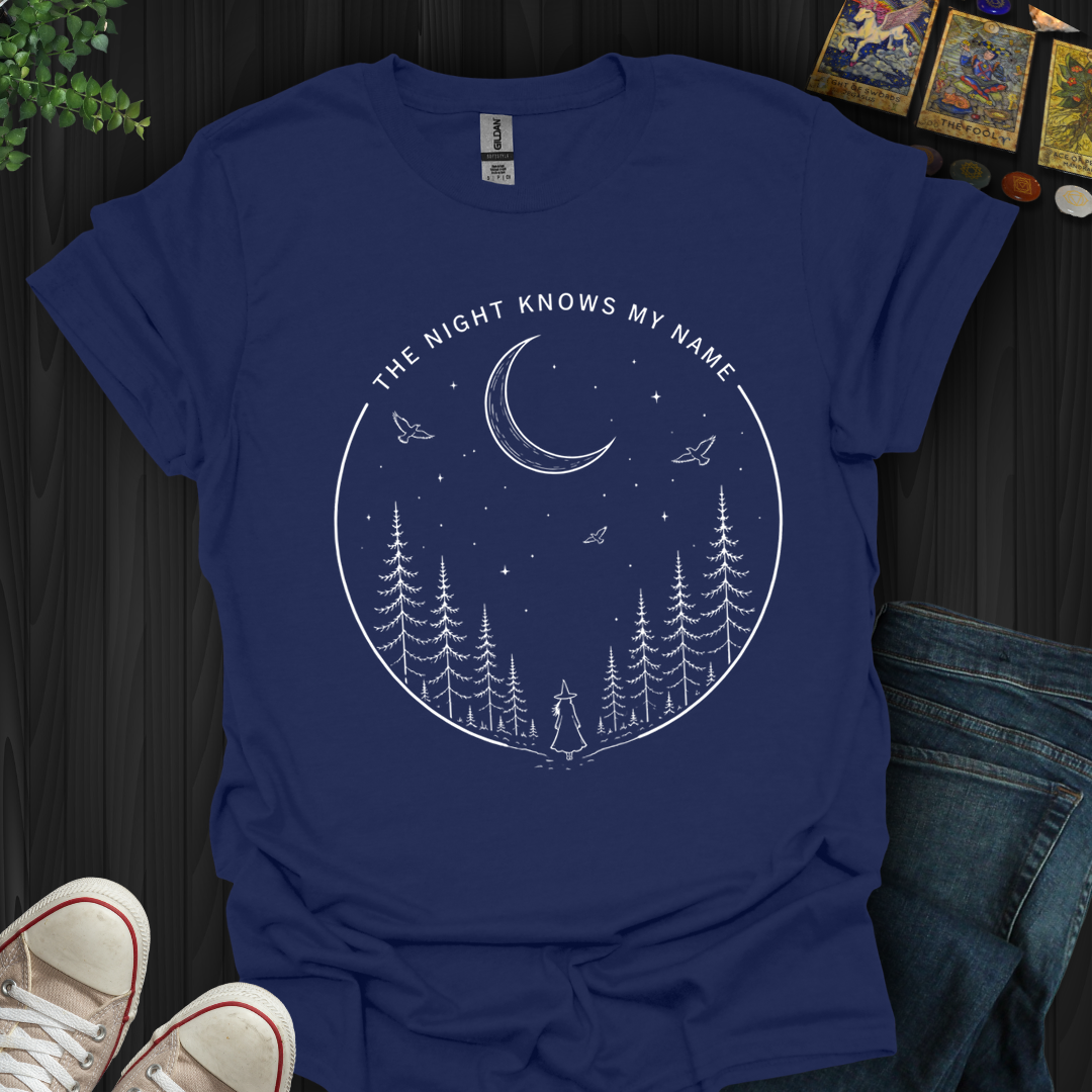 The Night Knows My Name- T-Shirt