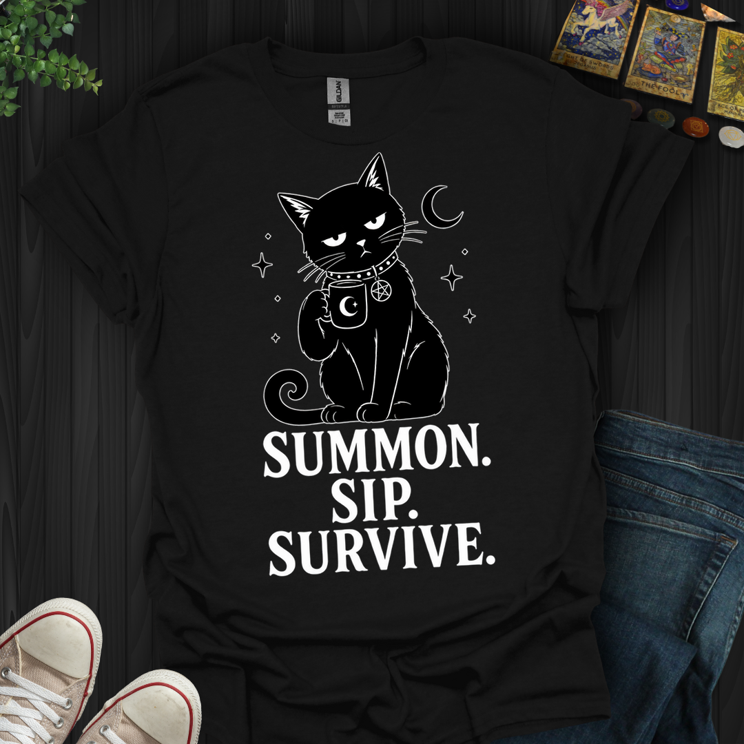 Summon Sip Survive- T-Shirt