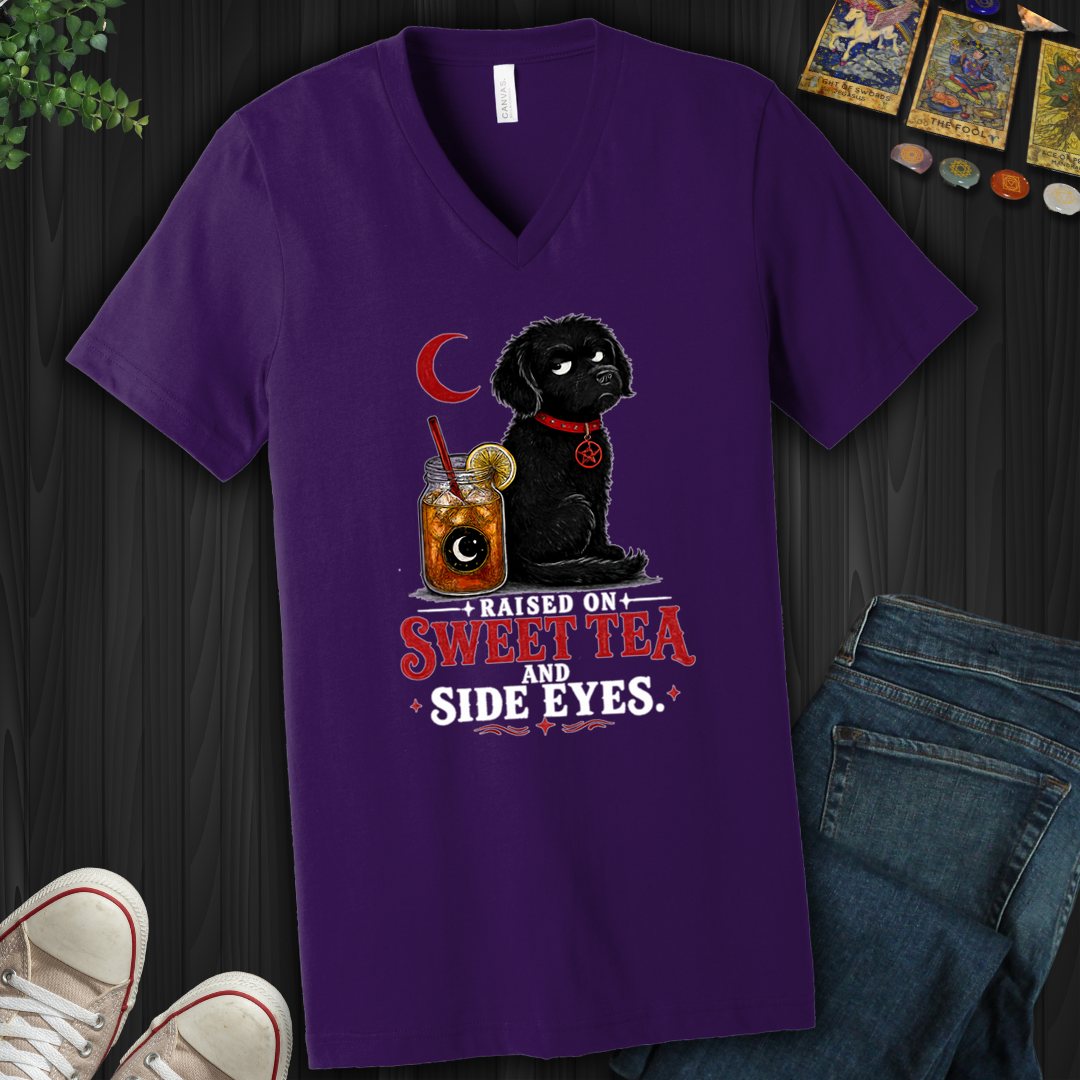 Raised On Sweet Tea And Side Eyes Dog- V-Neck