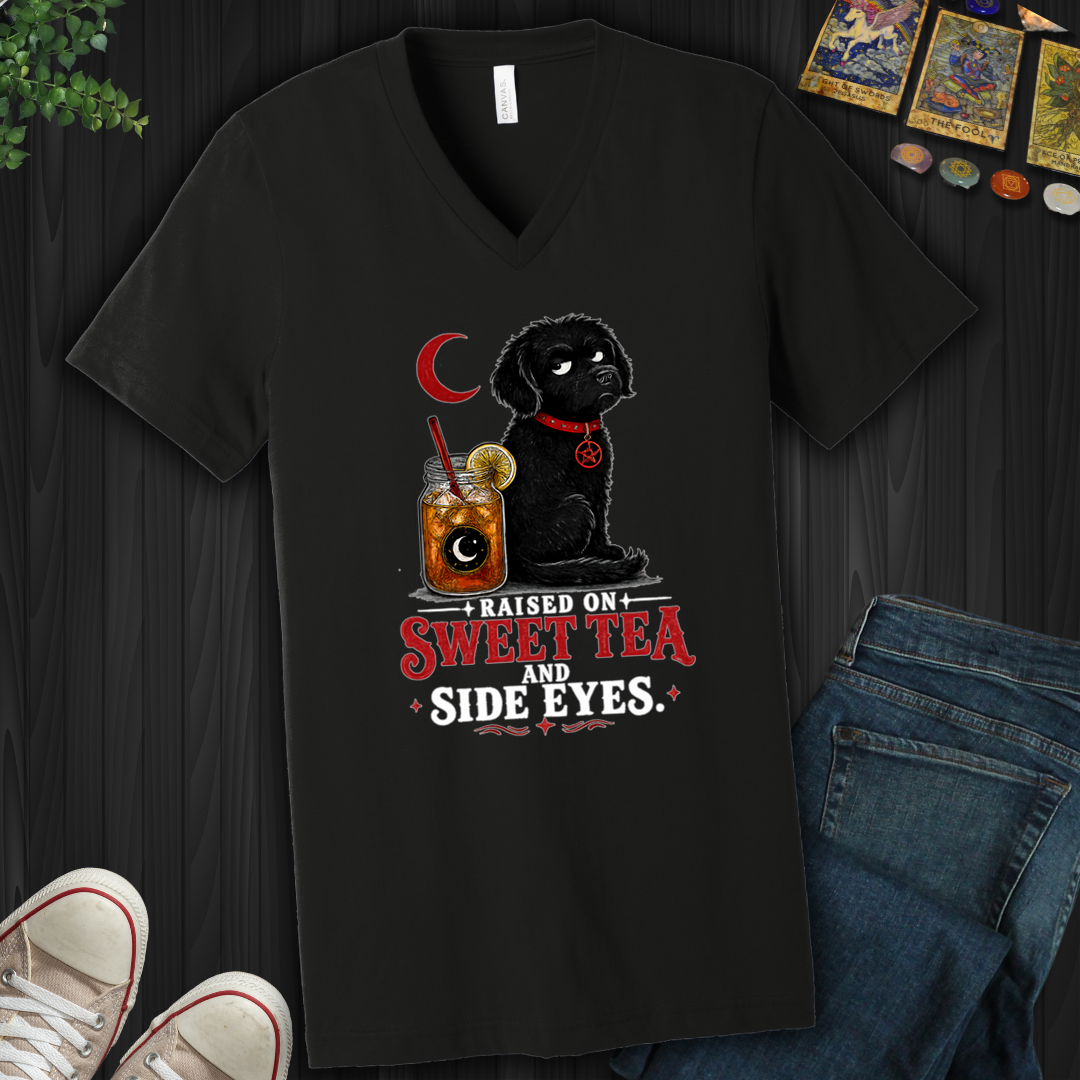 Raised On Sweet Tea And Side Eyes Dog- V-Neck