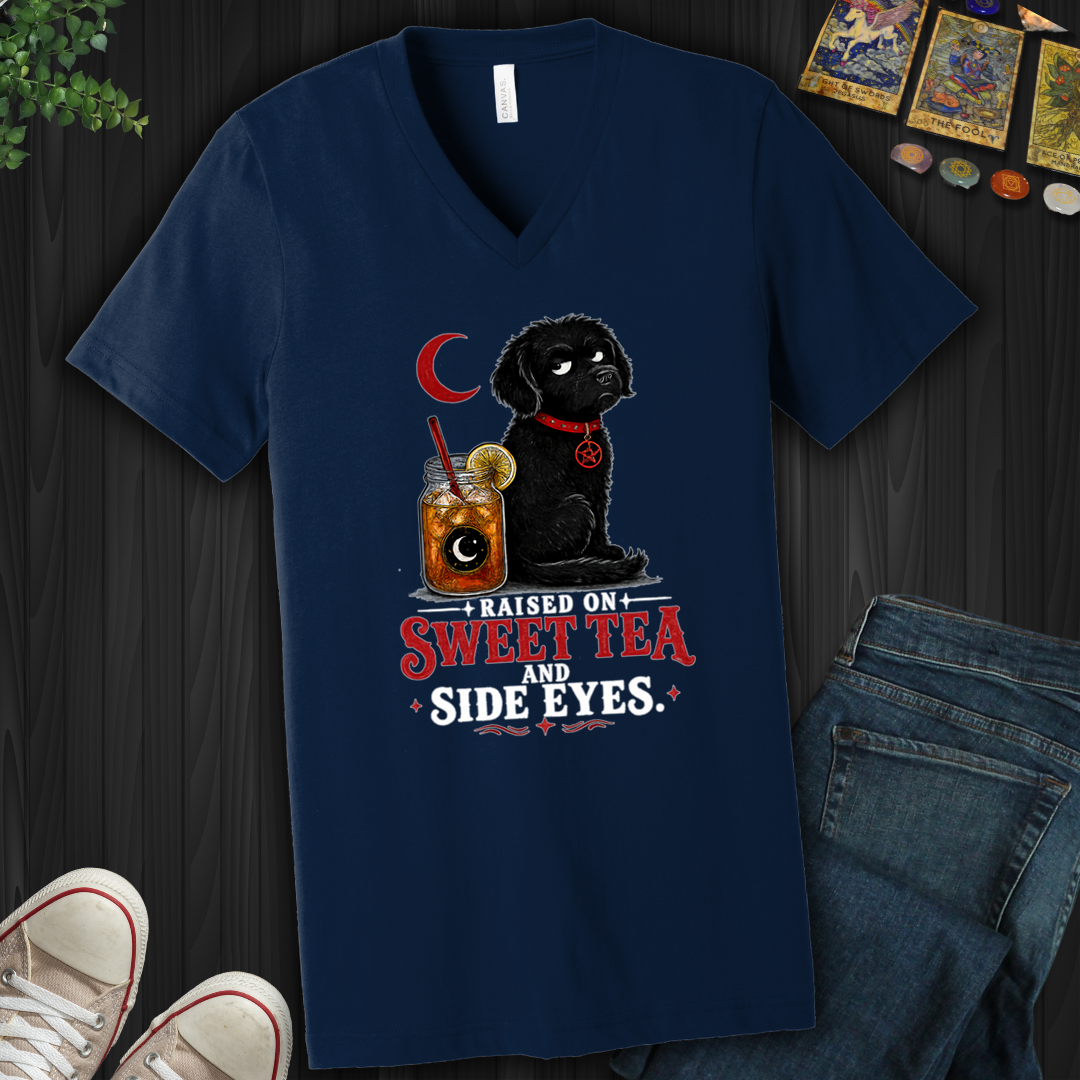 Raised On Sweet Tea And Side Eyes Dog- V-Neck