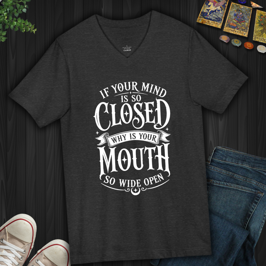 Mind So Closed- V-Neck