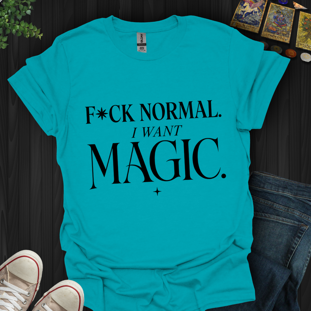 I Want Magic- T-Shirt