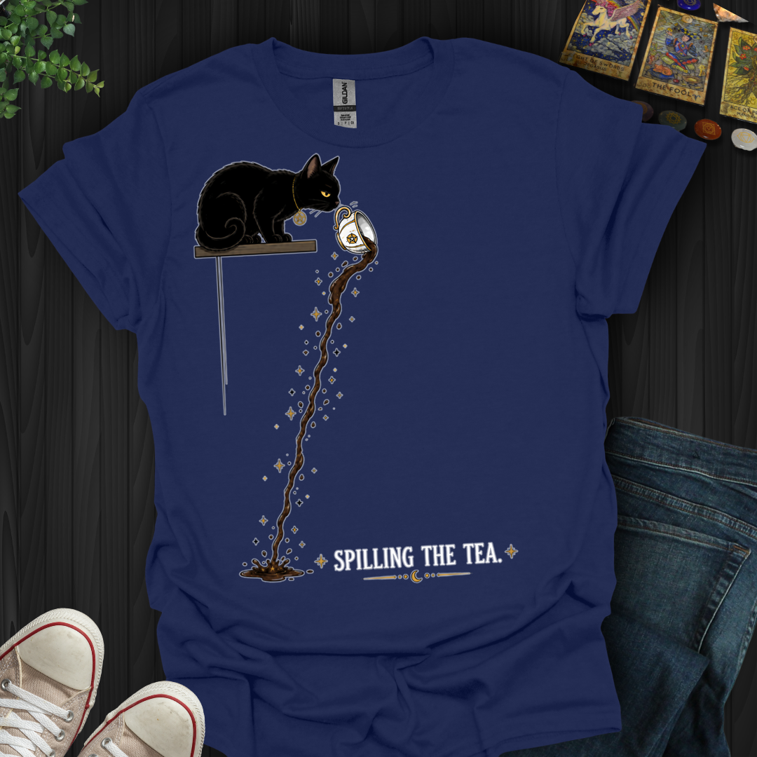 Spilling The Tea- T-Shirt
