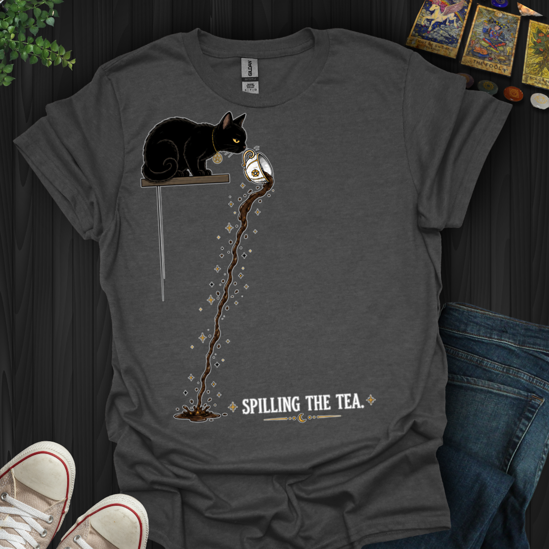 Spilling The Tea- T-Shirt