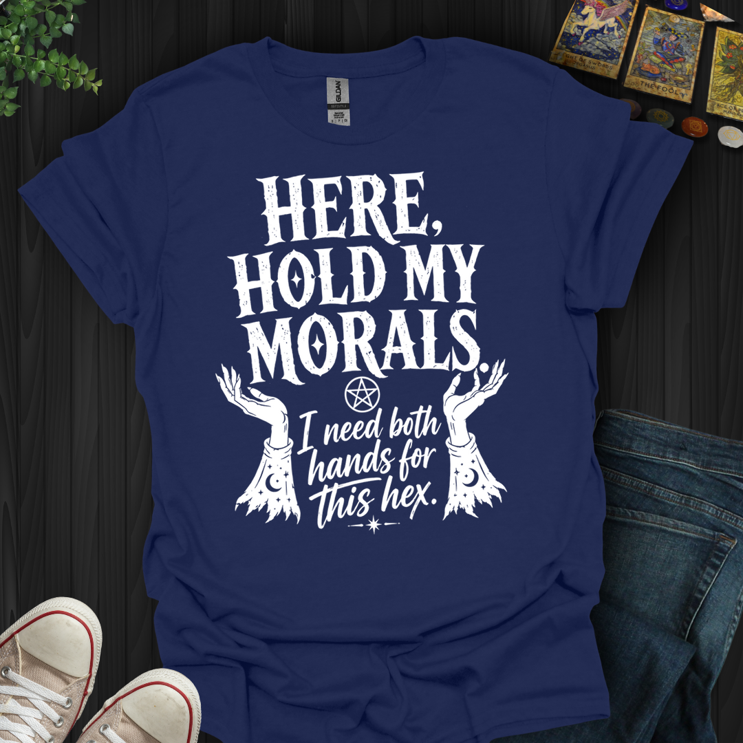 Need Both Hands- T-Shirt