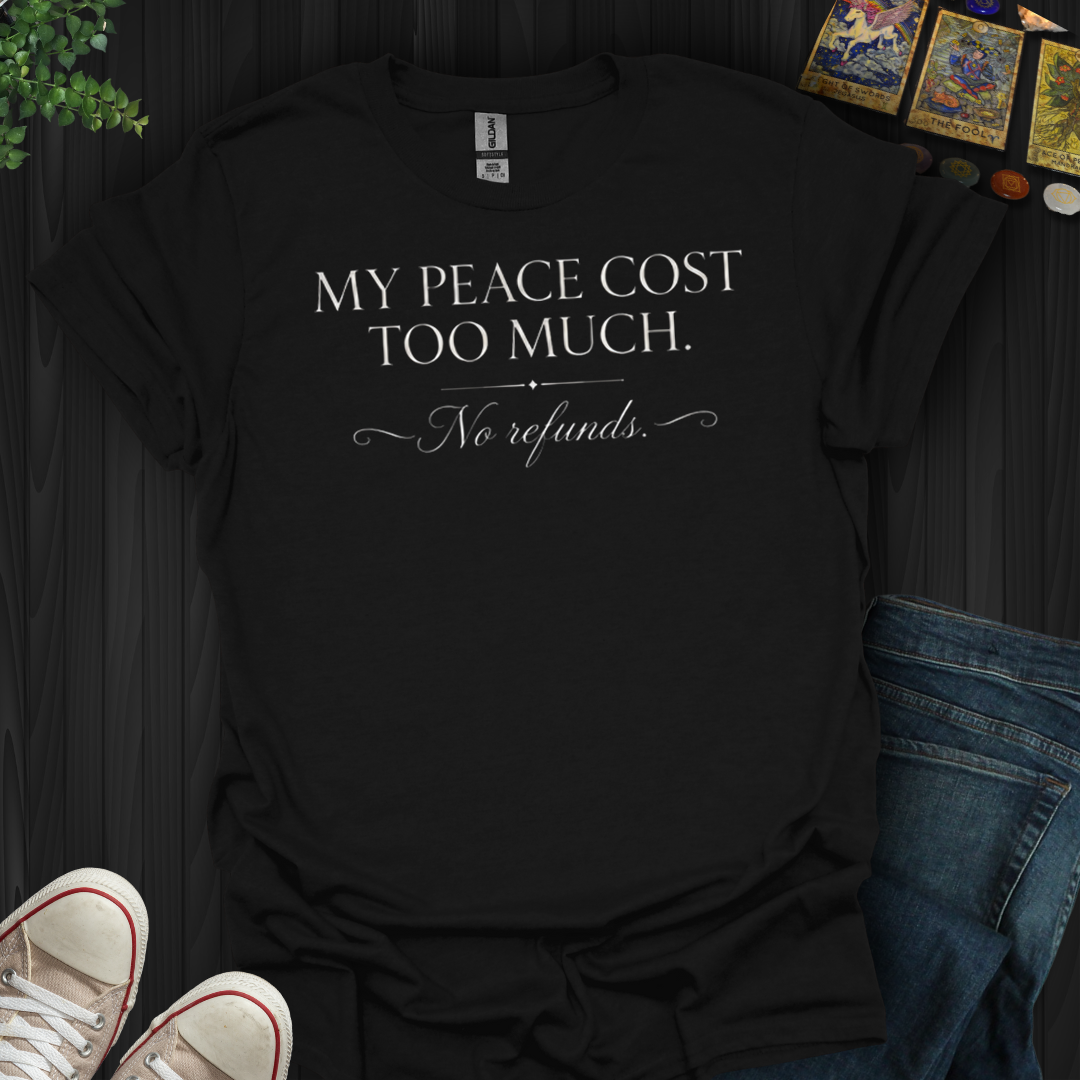 No Refunds- T-Shirt