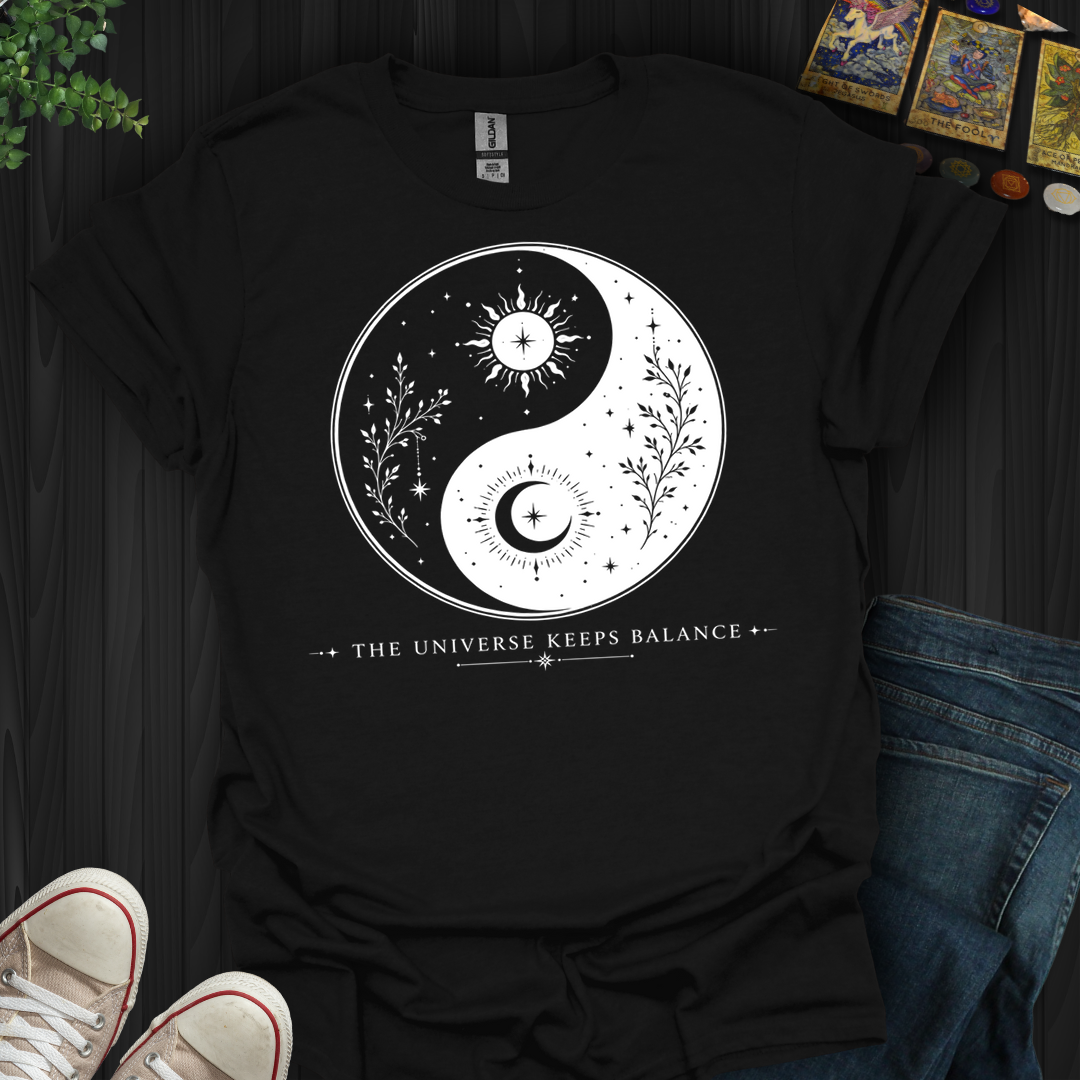 The Universe Keeps Balance- T-Shirt