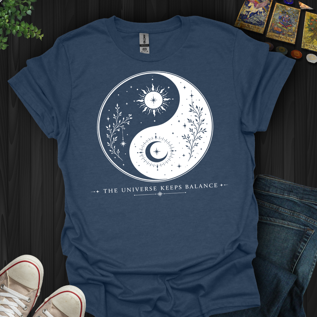 The Universe Keeps Balance- T-Shirt