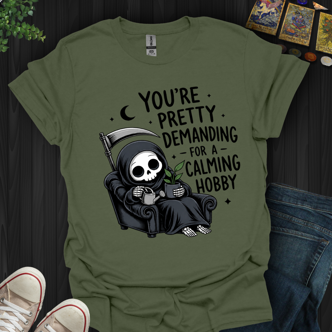 Pretty Demanding- T-Shirt
