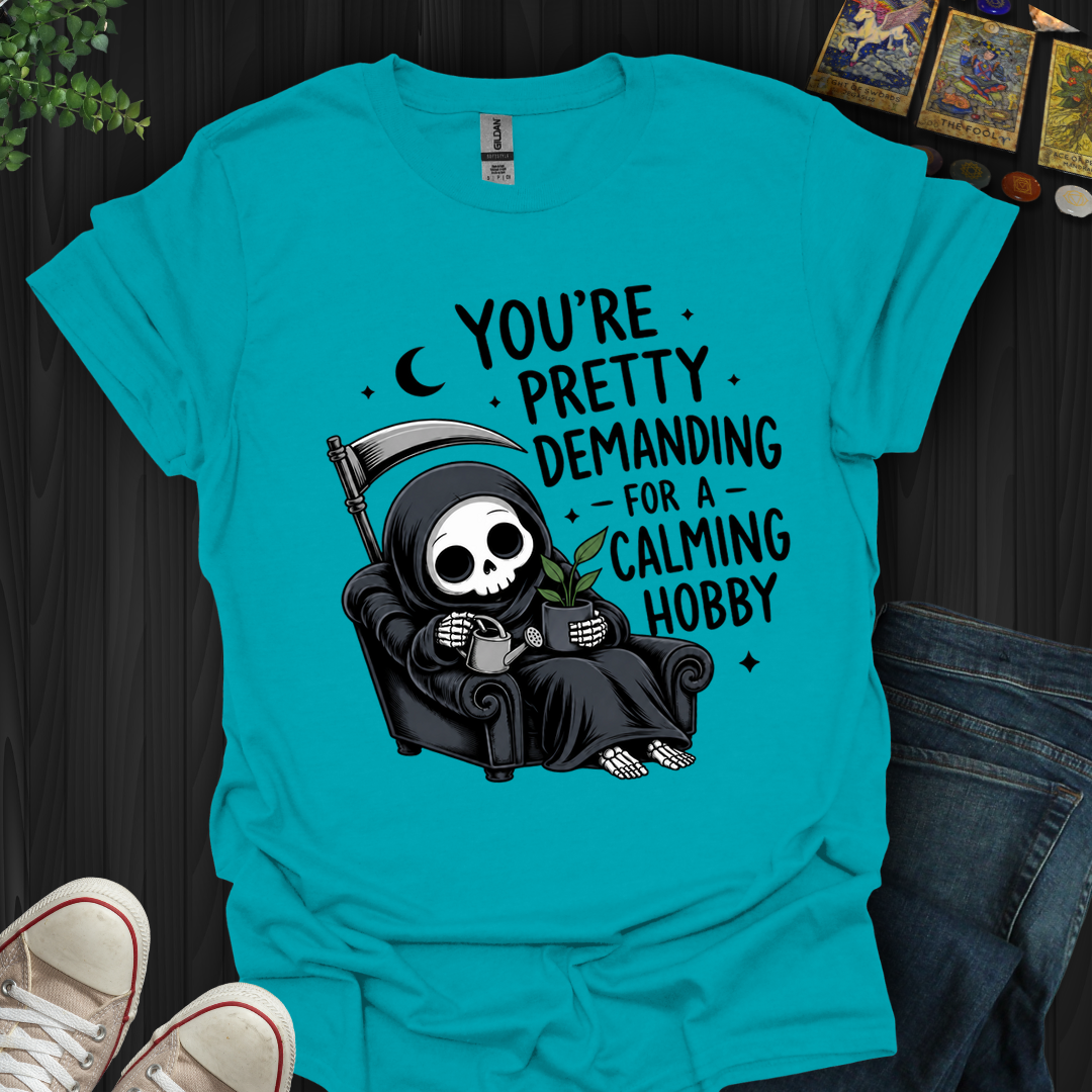 Pretty Demanding- T-Shirt