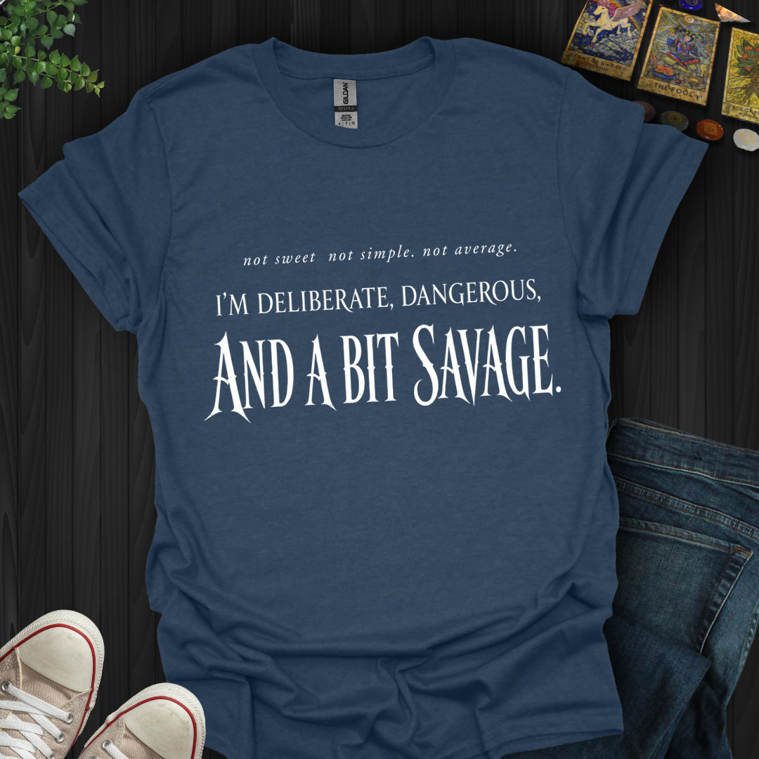 A Bit Savage- T-Shirt