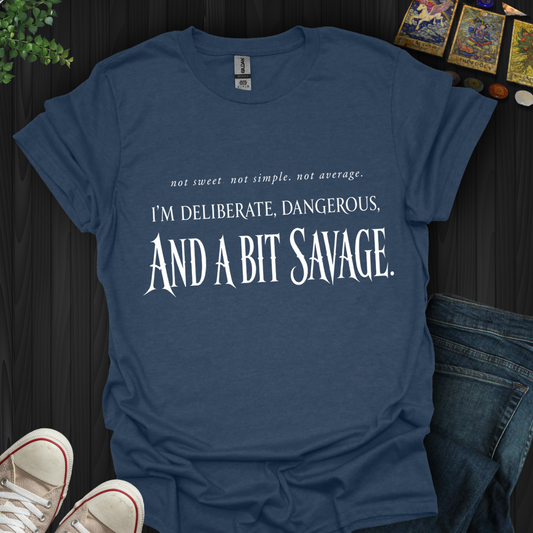 A Bit Savage- T-Shirt