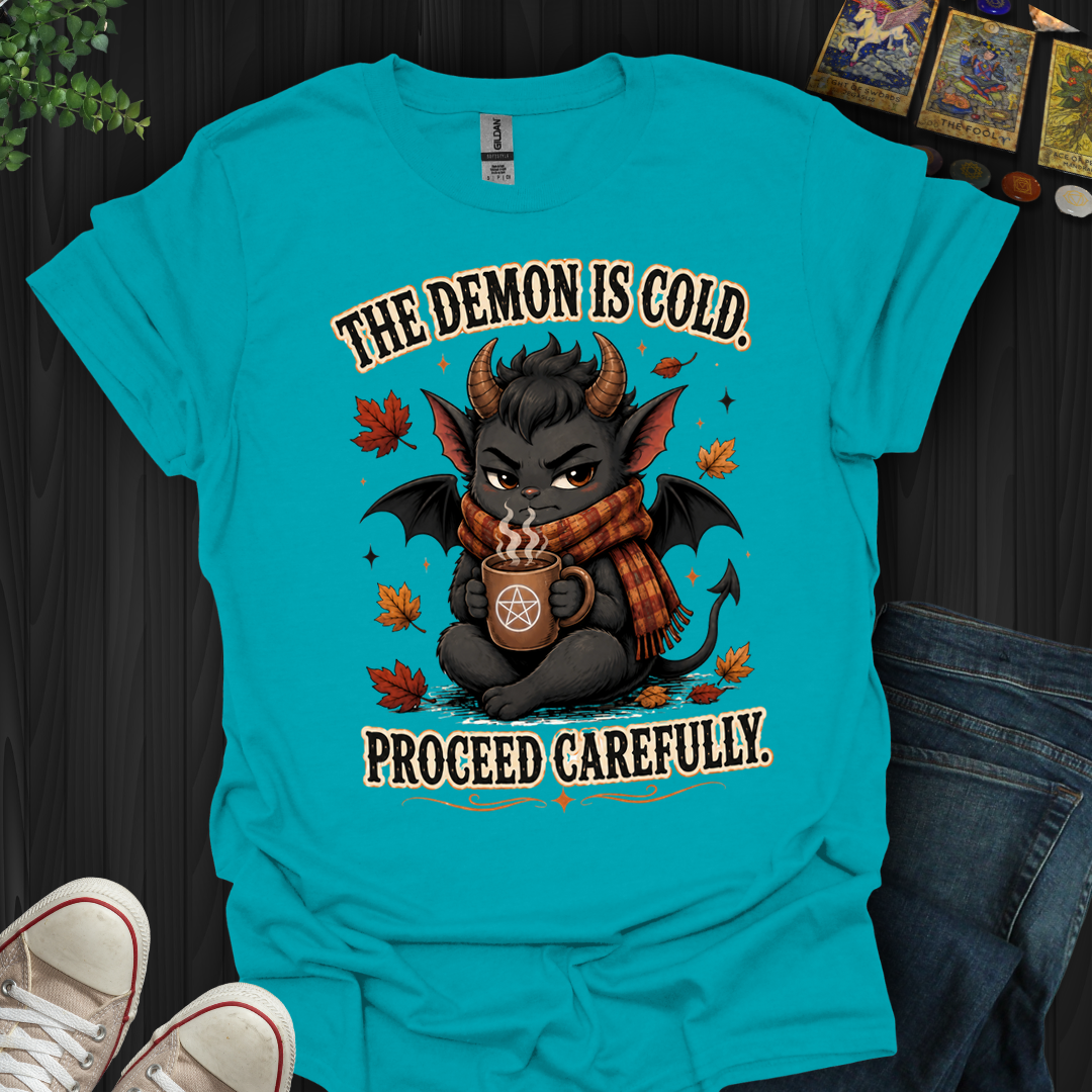 The Demon Is Cold- T-Shirt