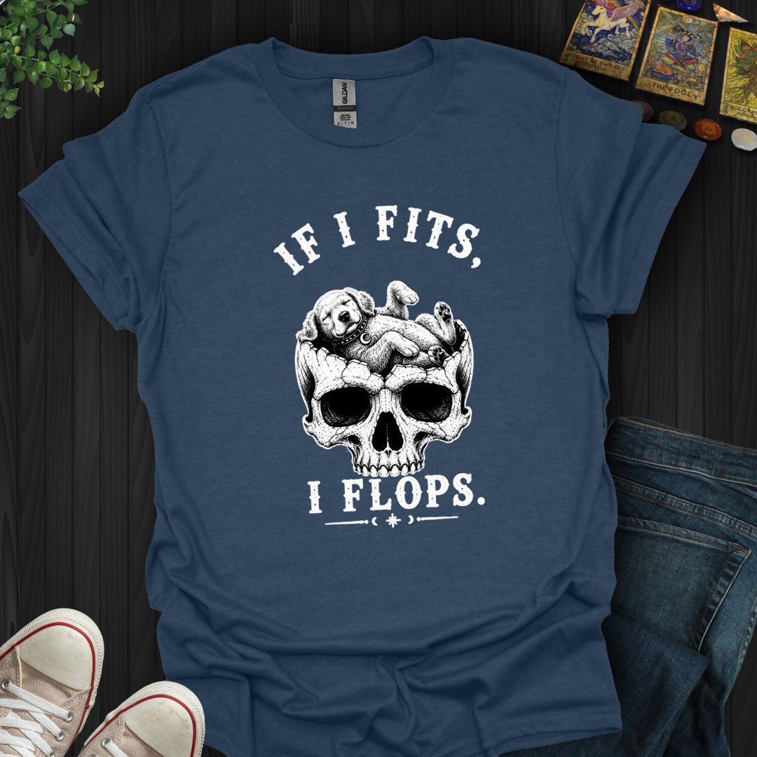 I Fits I Flop- T-Shirt