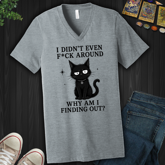 Why Am I Finding Out- V-Neck