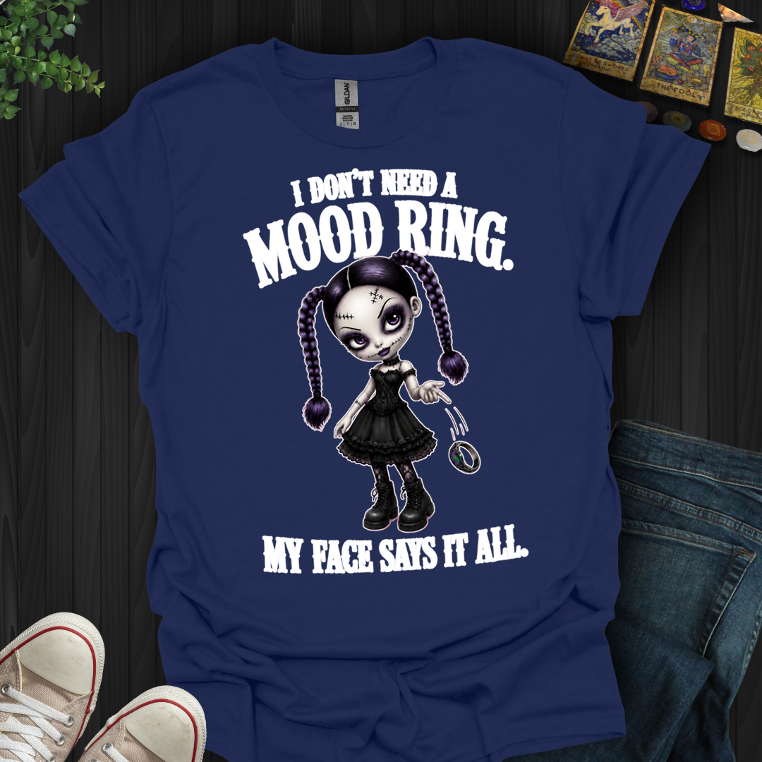 My Face Says It All- T-Shirt