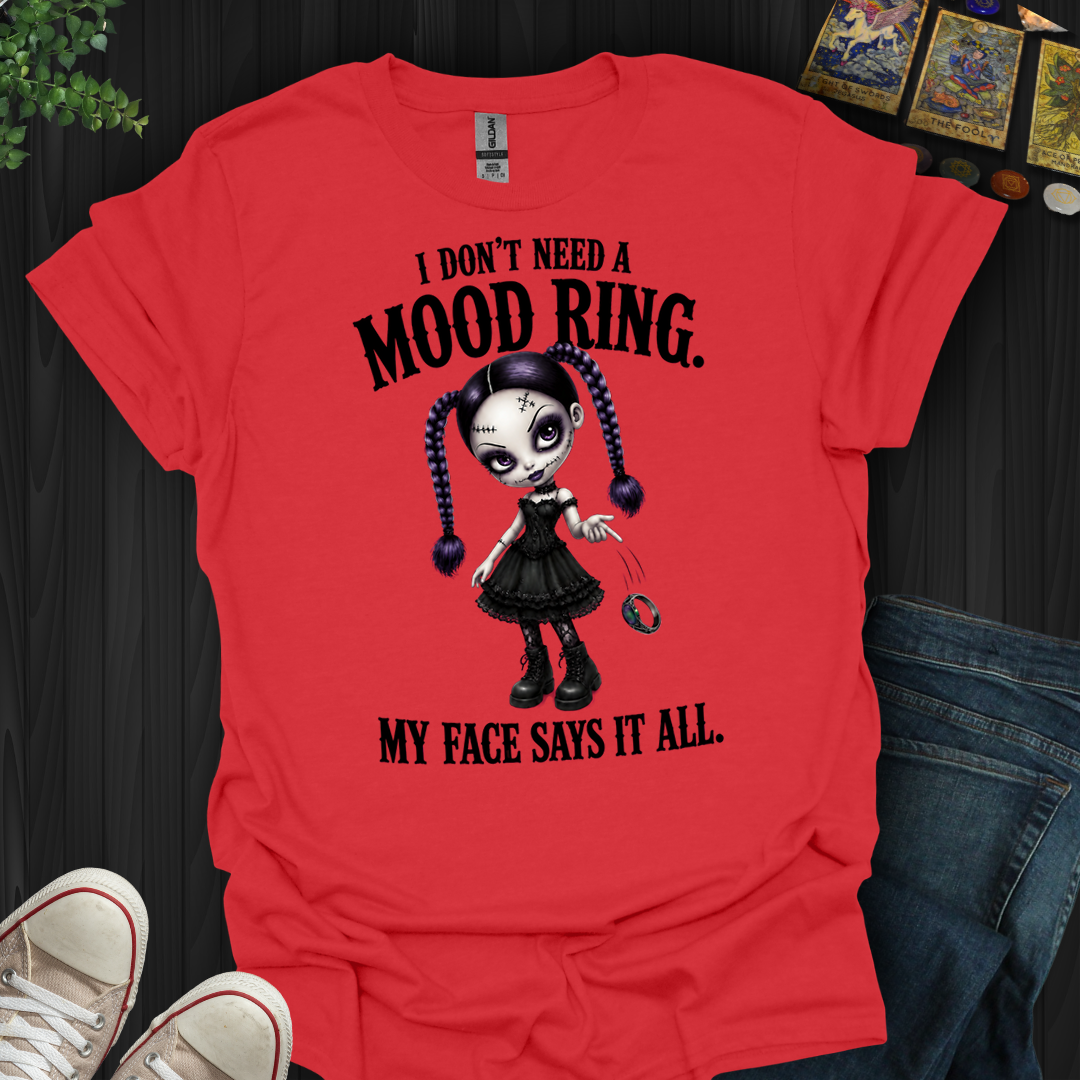 My Face Says It All- T-Shirt