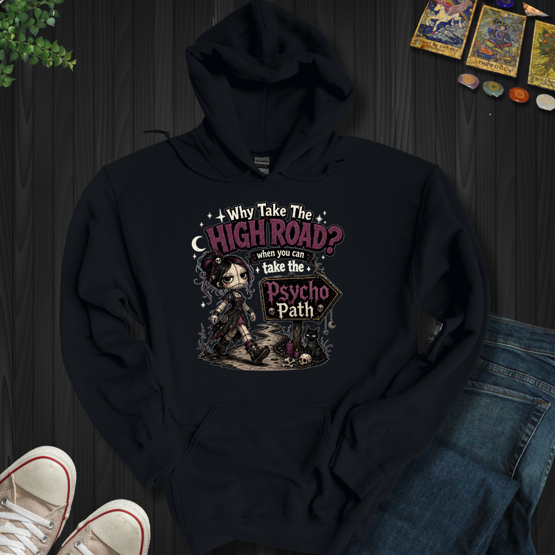 Psycho Path- Hooded Sweatshirt