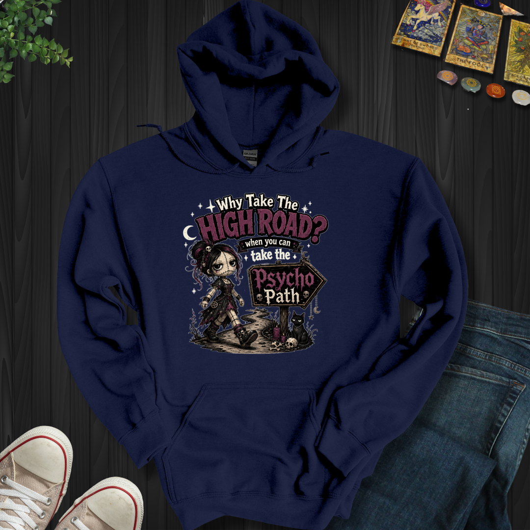 Psycho Path- Hooded Sweatshirt