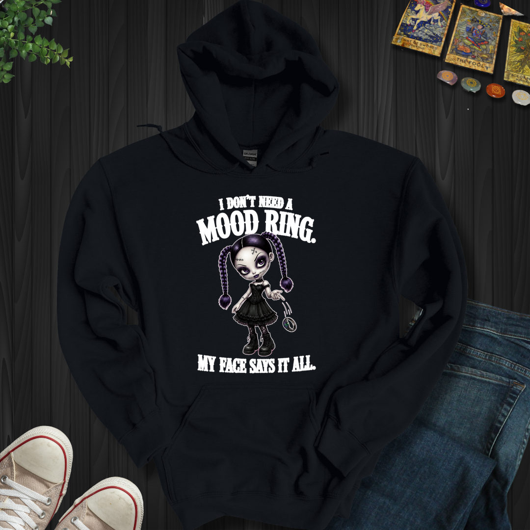 My Face Says It All- Hooded Sweatshirt