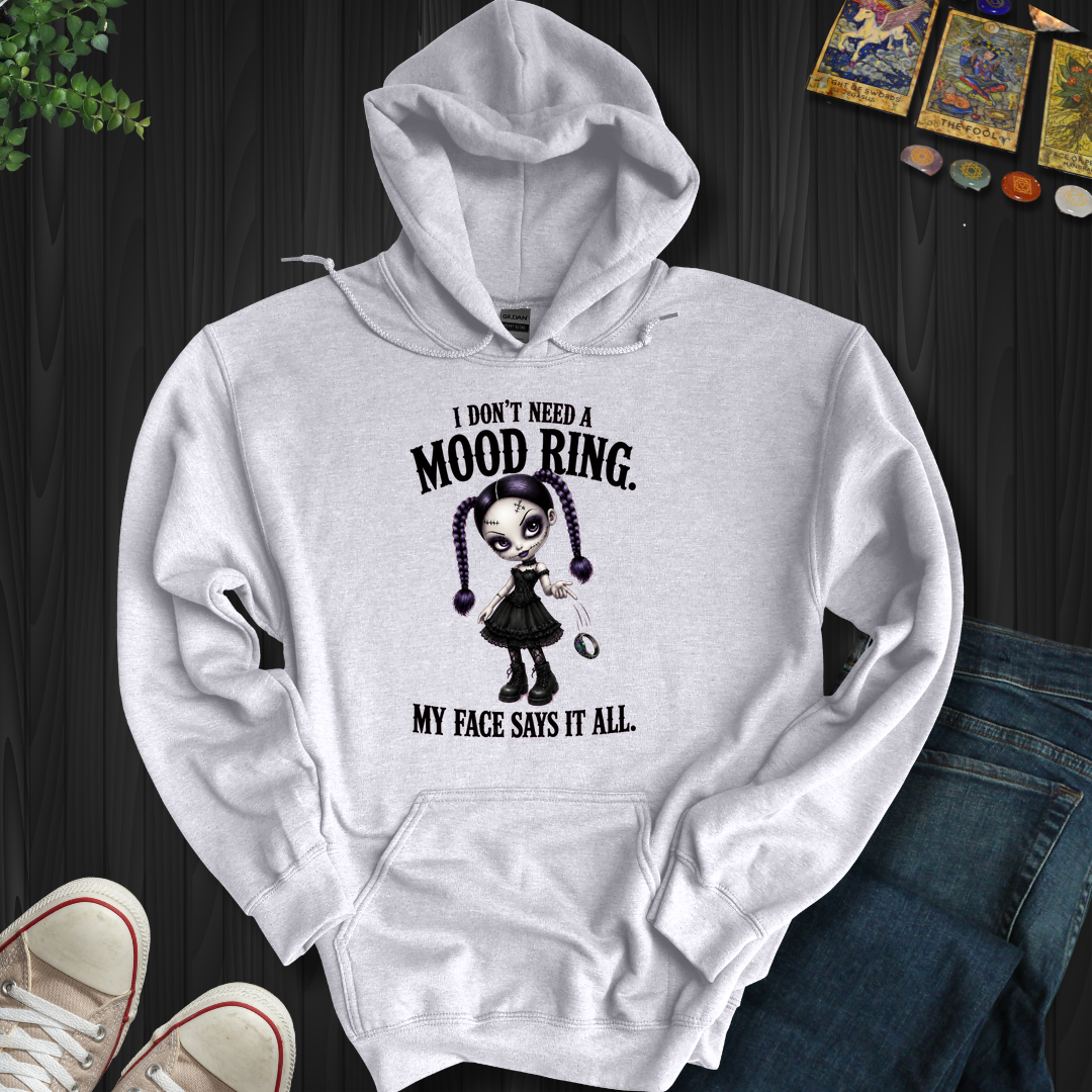 My Face Says It All- Hooded Sweatshirt