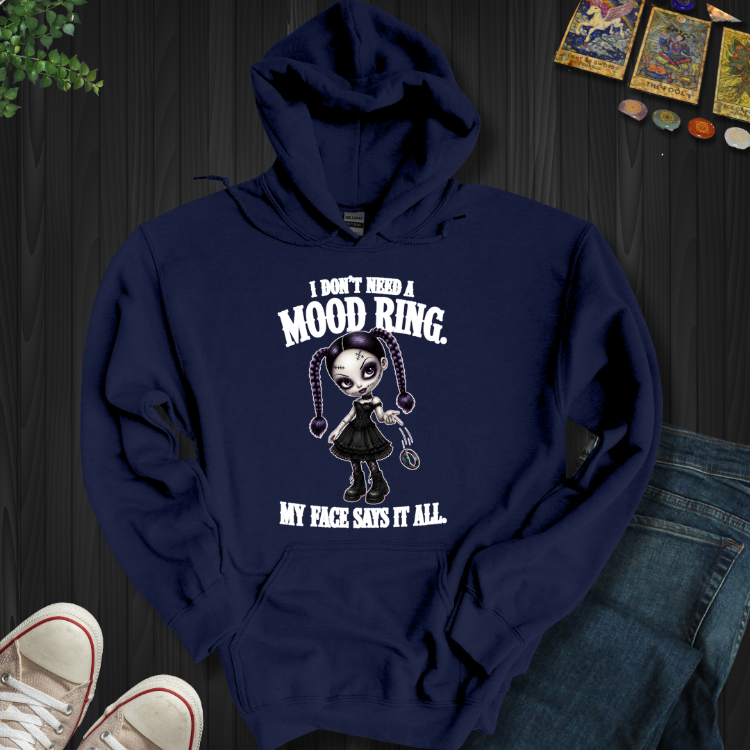 My Face Says It All- Hooded Sweatshirt