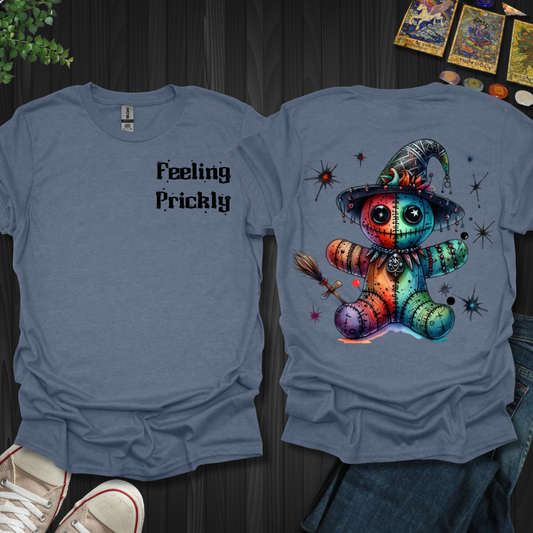 Feeling Prickly Voodoo Witch Front and Back T-Shirt