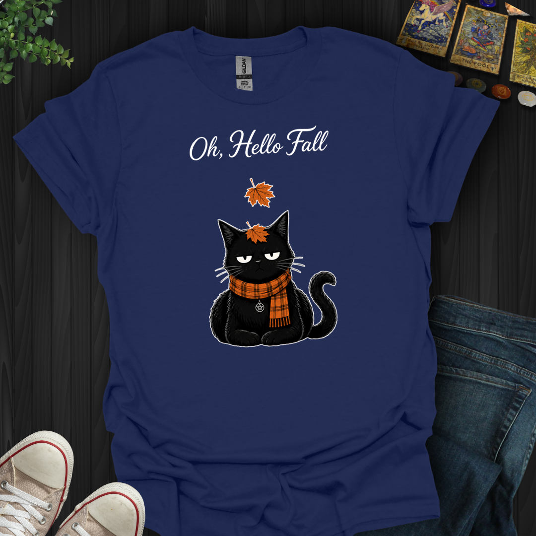 Oh, Hello Fall- T-Shirt