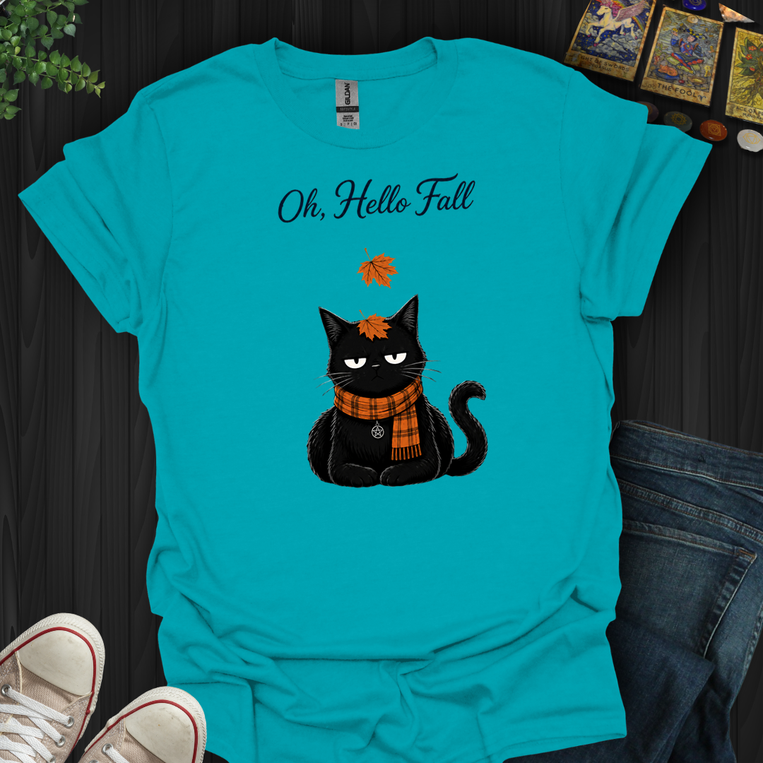 Oh, Hello Fall- T-Shirt