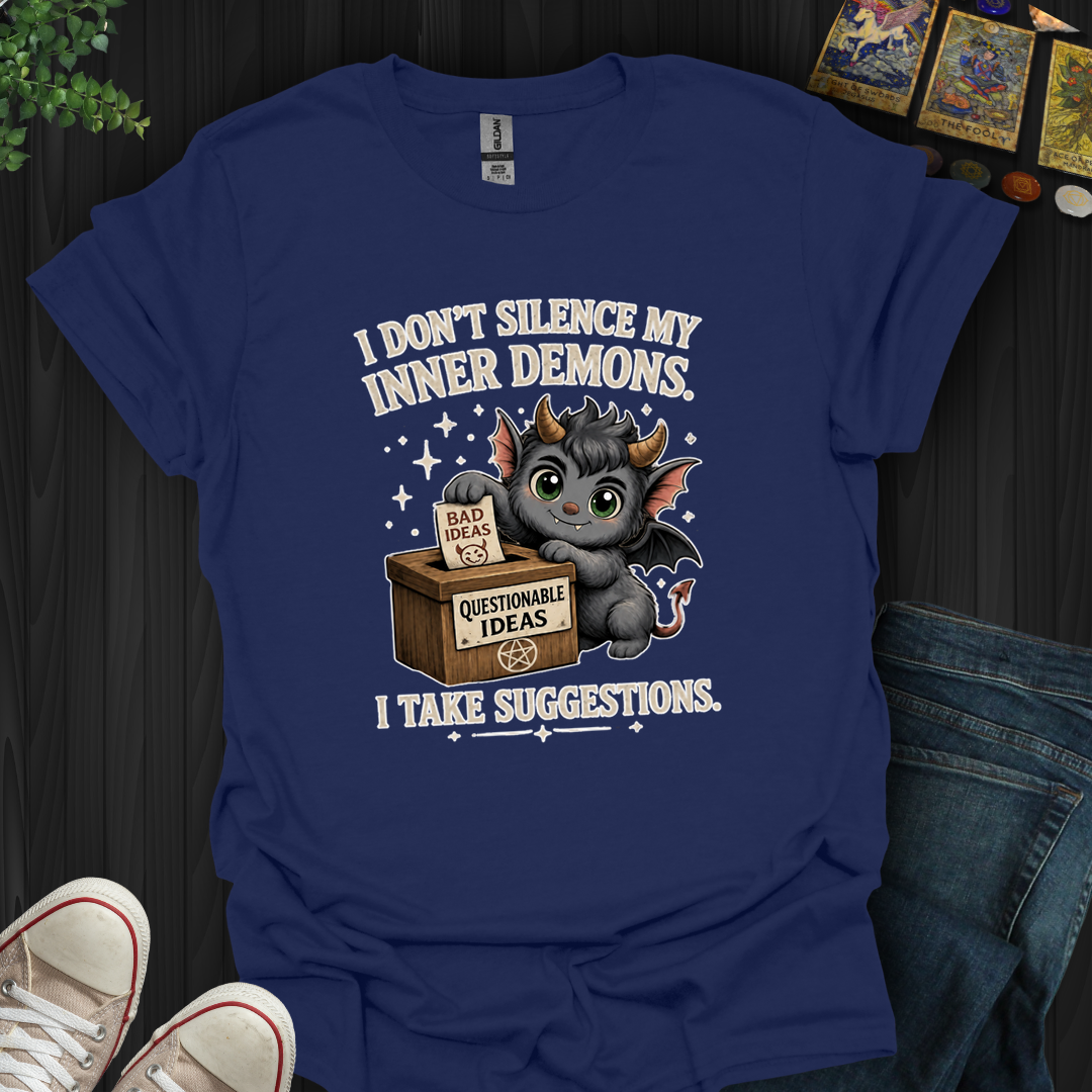 I Take Suggestions- T-Shirt