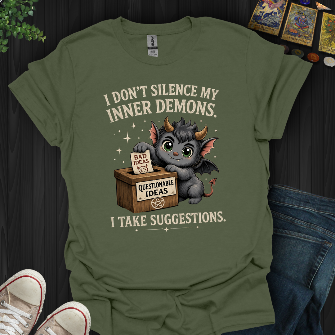 I Take Suggestions- T-Shirt