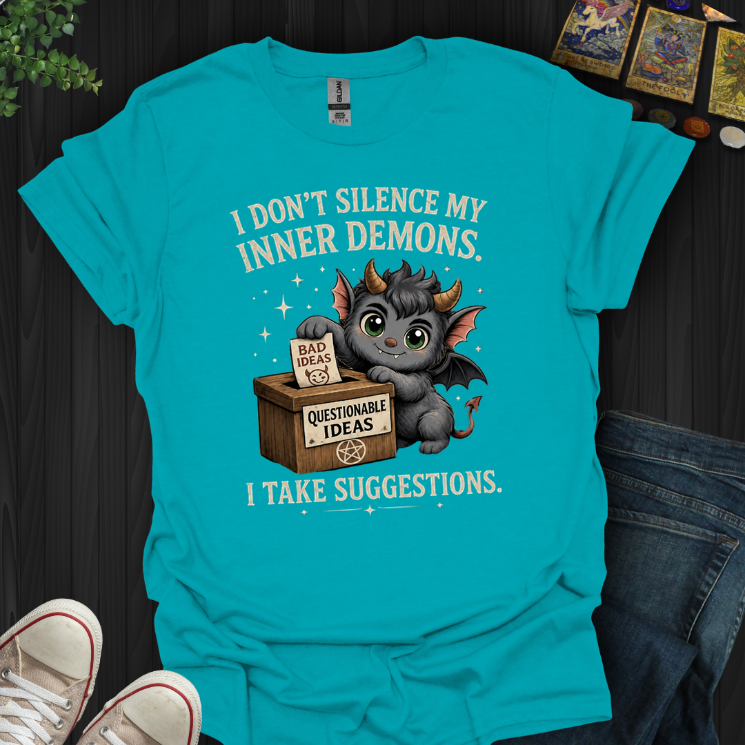 I Take Suggestions- T-Shirt