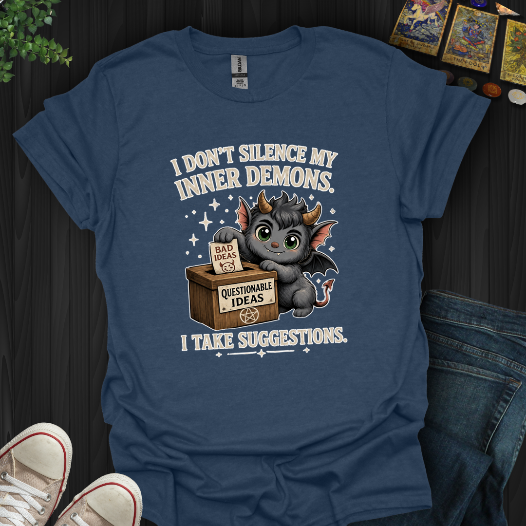 I Take Suggestions- T-Shirt