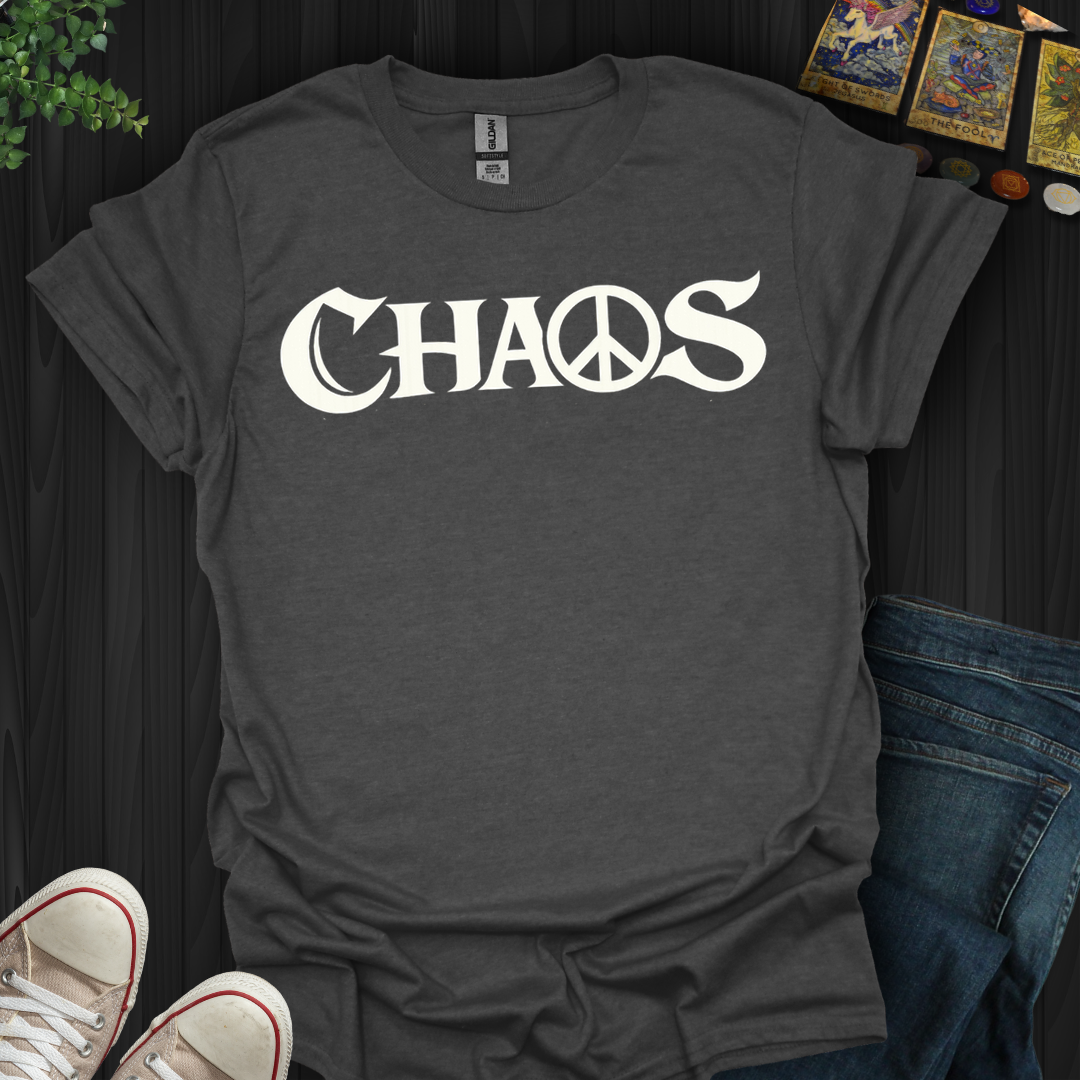 Peaceful Chaos- T-Shirt